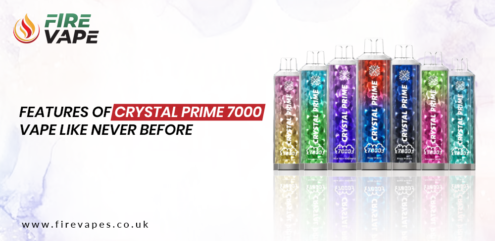 Features of Crystal Prime 7000: Vape Like Never Before