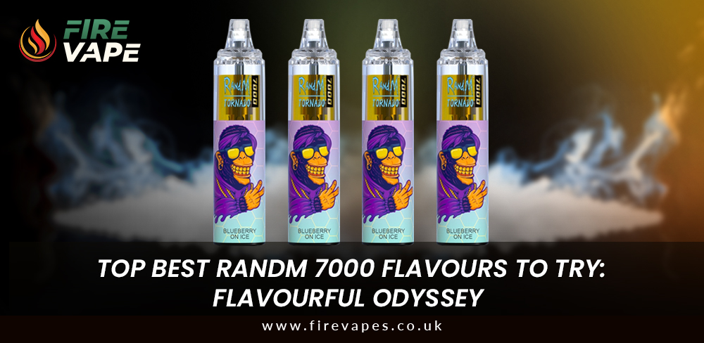 Top Best RandM 7000 Flavours